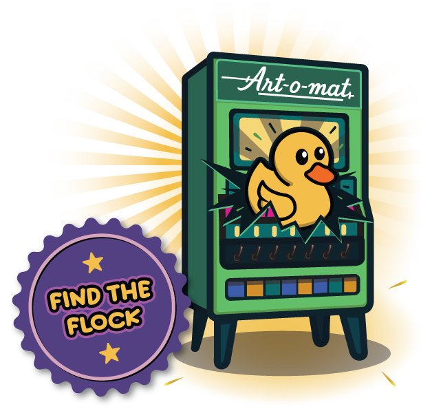 Find the Flock - Art-o-Mat